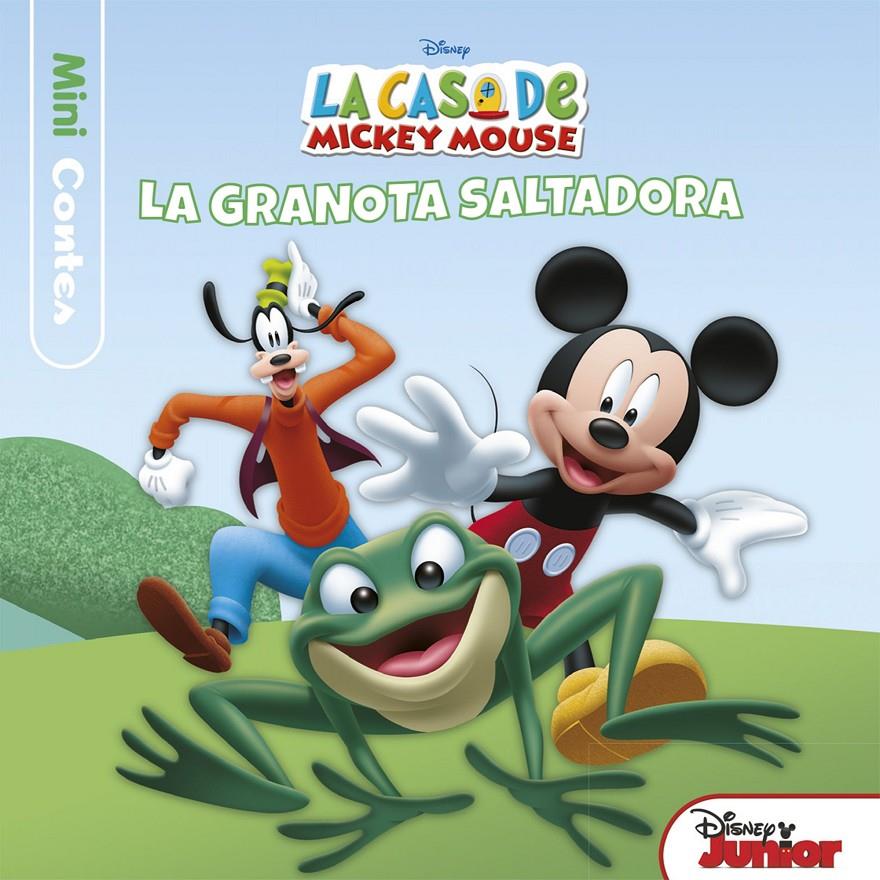 CASA DE MICKEY MOUSE MINICONTES. LA GRANOTA SALTADORA, LA  | 9788491372431 | DISNEY