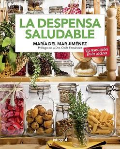 DESPENSA SALUDABLE, LA | 9788491181705 | JIMENEZ MARIA DEL MAR