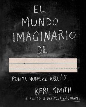 MUNDO IMAGINARIO DE, EL  | 9788449331589 | SMITH, KERI 