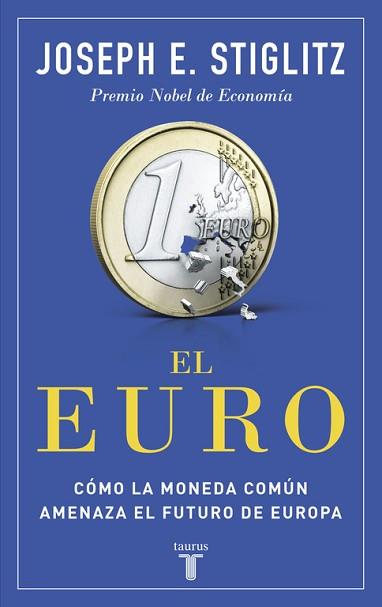 EURO, EL | 9788430618040 | STIGLITZ, JOSEPH E