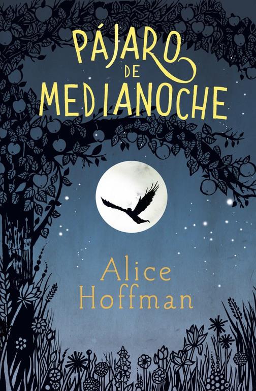 PAJARO DE MEDIANOCHE  | 9788420485799 | HOFFMAN, ALICE