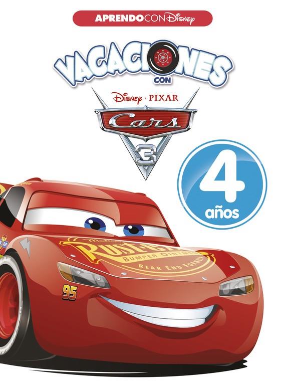 VACACIONES CON CARS 4 AÑOS (APRENDO CON DISNEY) | 9788416931019 | DISNEY