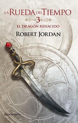 DRAGON RENACIDO           LA RUEDA DEL TIEMPO Nº 03/14  | 9788445007020 | JORDAN, ROBERT