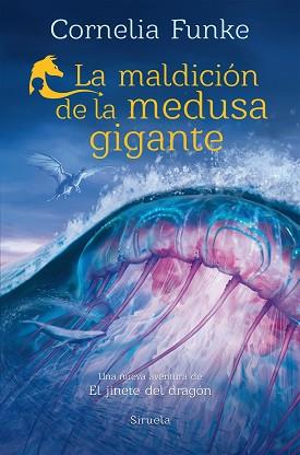 MALDICION DE LA MEDUSA GIGANTE, LA | 9788419942760 | FUNKE, CORNELIA