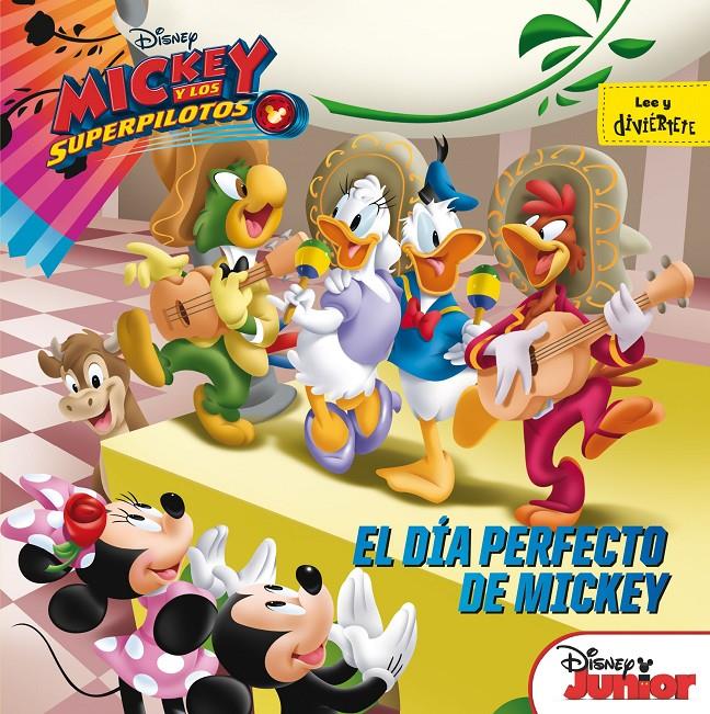 MICKEY Y LOS SUPERPILOTOS EL DIA PERFECTO DE MICKEY | 9788416917303 | DISNEY