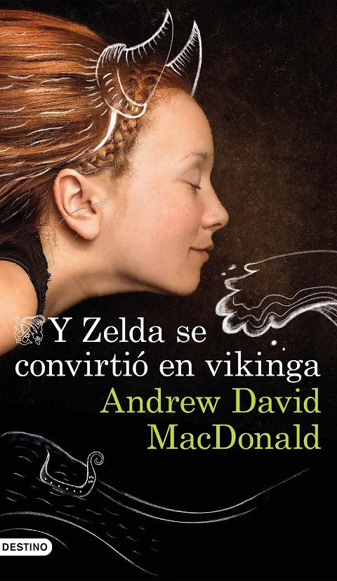 Y ZELDA SE CONVIRTIO EN VIKINGA | 9788423357000 | MACDONALD, ANDREW DAVID