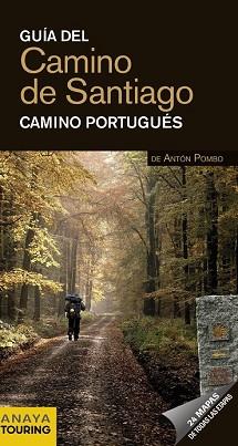 GUIA DEL CAMINO DE SANTIAGO. CAMINO PORTUGUES | 9788499354194 | POMBO RODRÍGUEZ, ANTÓN