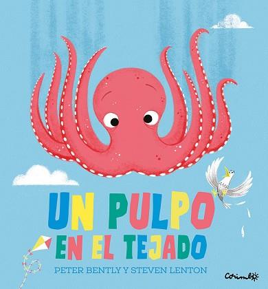 UN PULPO EN EL TEJADO | 9788484706533 | BENTLEY, PETER