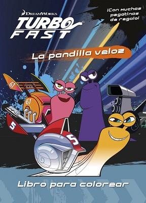 TURBO FAST LIBRO PARA COLOREAR | 9788408149767 | DREAMWORKS