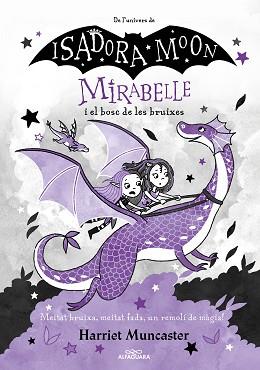 MIRABELLE I EL BOSC DE LES BRUIXES (MIRABELLE 4) | 9788420459530 | MUNCASTER, HARRIET