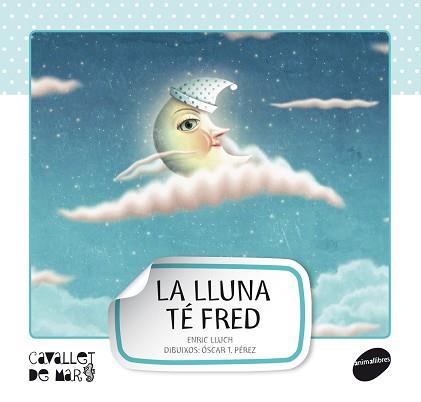 LLUNA TE FRED, LA | 9788415095521 | LLUCH GIRBES, ENRIC