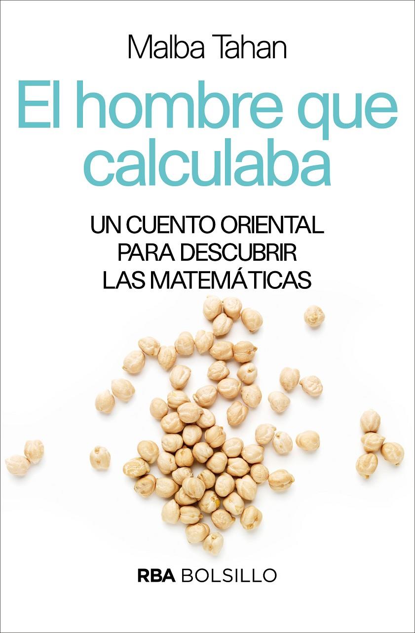 HOMBRE QUE CALCULABA, EL  | 9788490569986 | TAHAN , MALBA