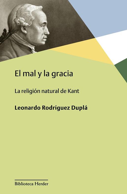 MAL Y LA GRACIA, EL  | 9788425441707 | RODRÍGUEZ DUPLÁ, LEONARDO