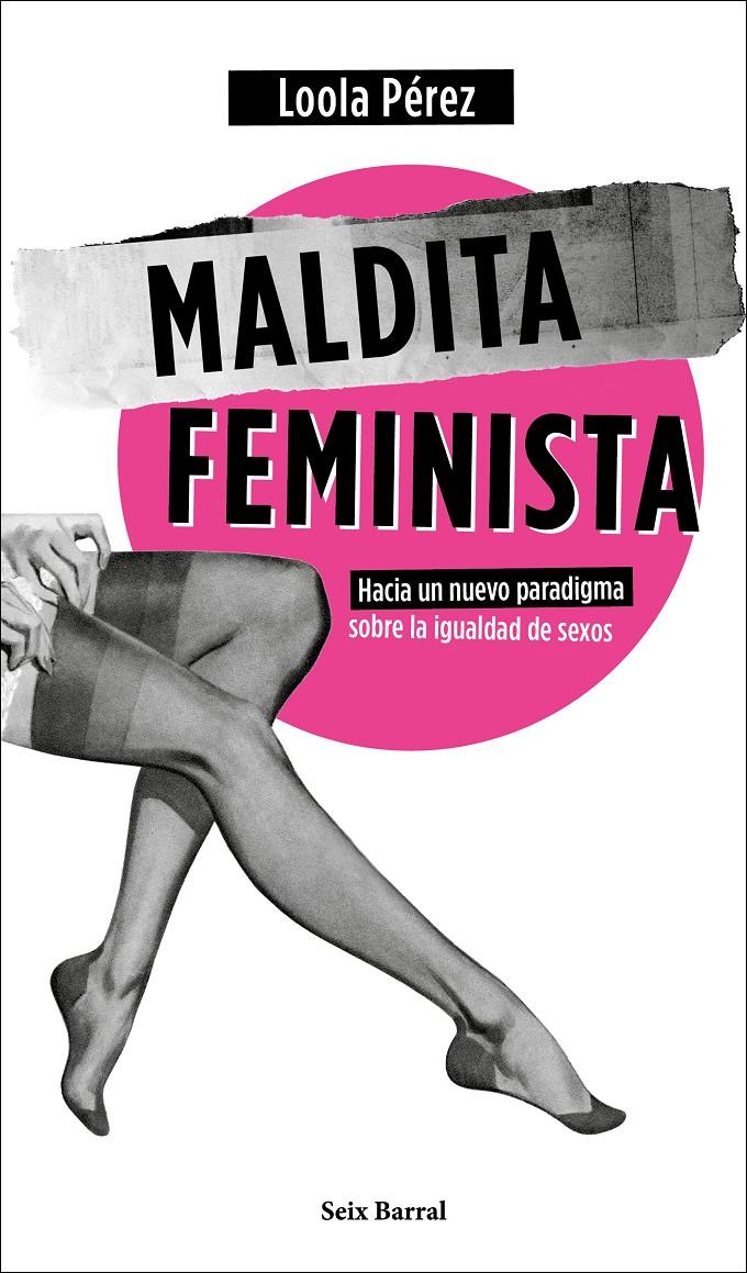 MALDITA FEMINISTA | 9788432236358 | PEREZ, LOOLA