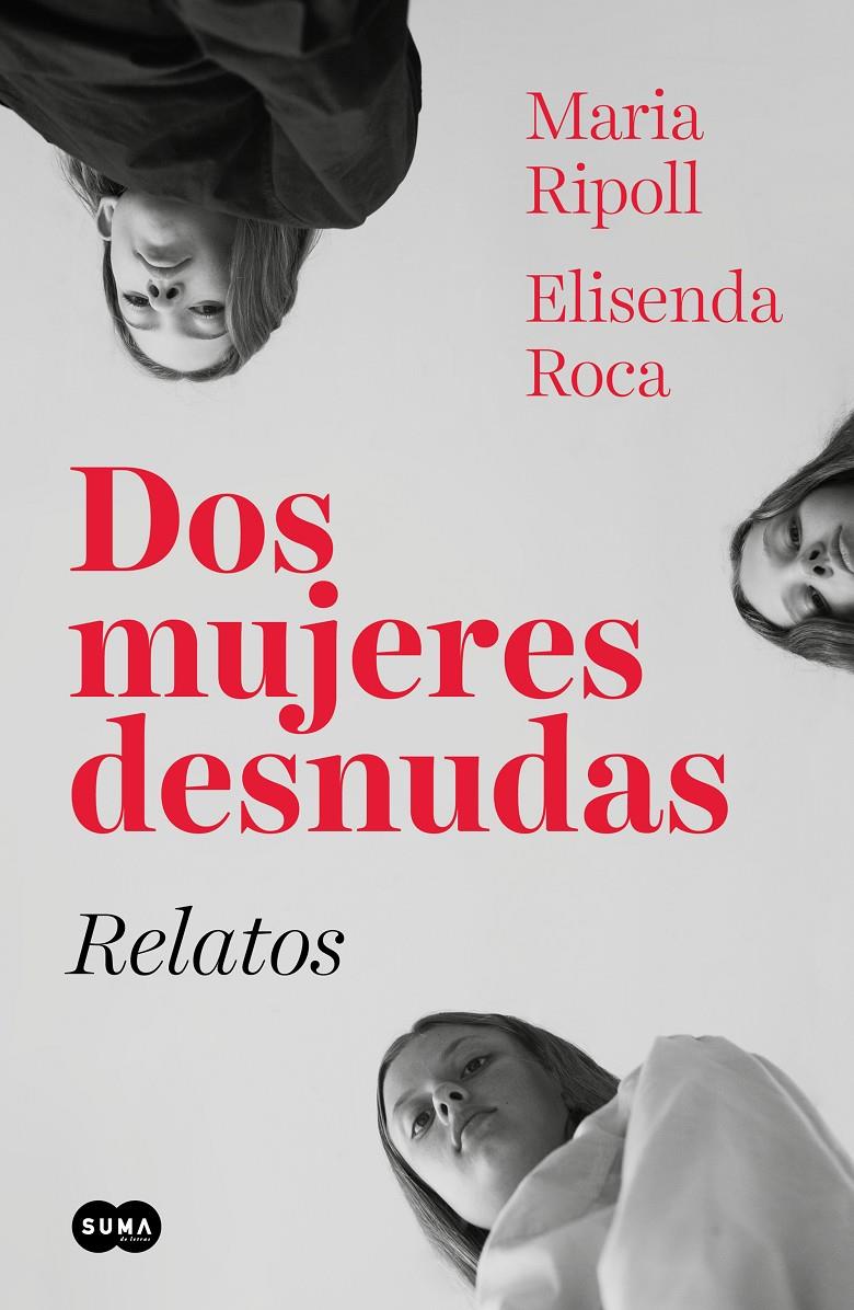 DOS MUJERES DESNUDAS RELATOS | 9788491293583 | ROCA, ELISENDA/RIPOLL, MARIA