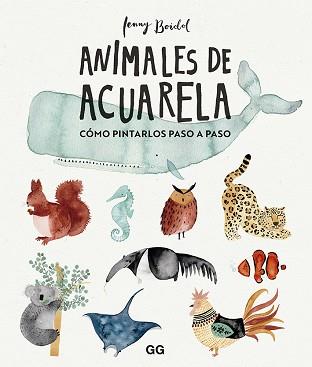 ANIMALES DE ACUARELA REFOG2043 | 9788425232824 | BOIDOL, JENNY