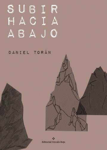 SUBIR HACIA ABAJO | 9788491159612 | TORAN TEJEDO, DANIEL