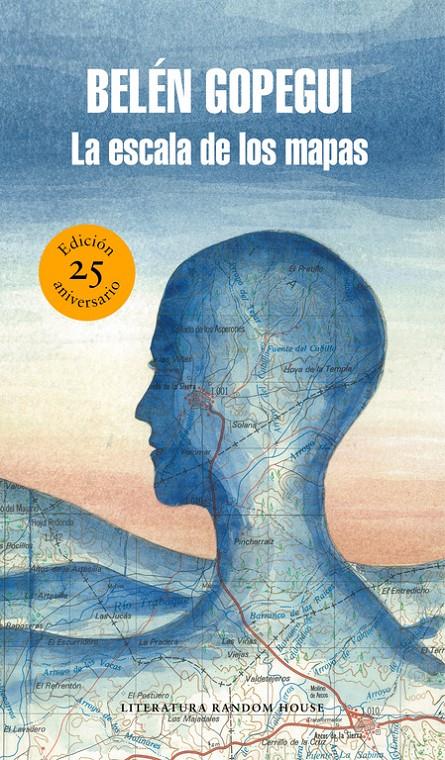 ESCALA DE LOS MAPAS, LA  (EDICION ESPECIAL POR EL 25º ANIVERSARIO) | 9788439734109 | GOPEGUI, BELEN