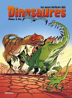 NOVES HISTORIES DELS DINOSAURES, LES | 9788413583228 | PLUMERI, ARNAUD