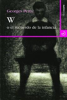 W O EL RECUERDO DE LA INFANCIA | 9788415740131 | PEREC, GEORGES