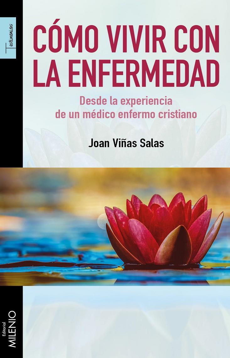 COMO VIVIR CON LA ENFERMEDAD | 9788497438469 | VIÑAS SALAS, JOAN