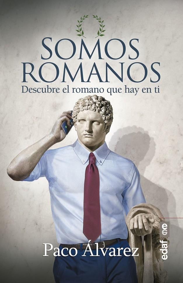 SOMOS ROMANOS | 9788441439443 | ALVAREZ, PACO