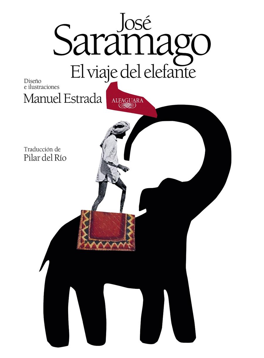 VIAJE DEL ELEFANTE (EDICION ILUSTRADA), EL  20º ANIVERSARIO DEL PREMIO NOBEL | 9788420434704 | SARAMAGO, JOSE