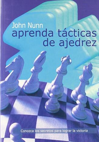 APRENDA TACTICAS DE AJEDREZ | 9788492517251 | NUNN, JOHN