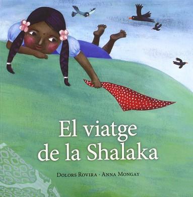 VIATGE DE LA SHALAKA | 9788496995680 | ROVIRA ROVIRA, DOLORS