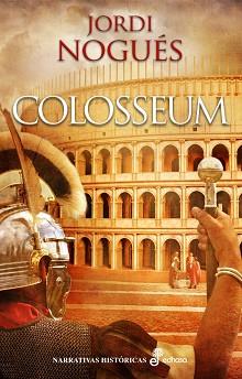 COLOSSEUM | 9788435062886 | NOGUES, JORDI 