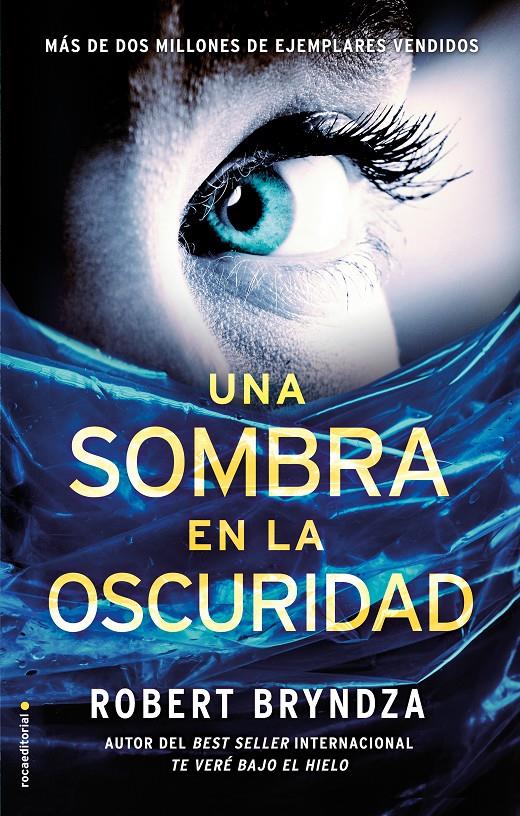 SOMBRA EN LA OSCURIDAD, UNA  | 9788416700707 | BRYNDZA, ROBERT