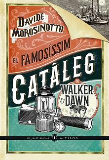 FAMOSISSIM CATALEG DE WALKER & DAWN | 9788417998608 | MOROSINOTTO, DAVIDE