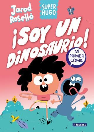 OY UN DINOSAURIO  SUPER HUGO - ¡S | 9788448867843 | ROSELLO, JAROD