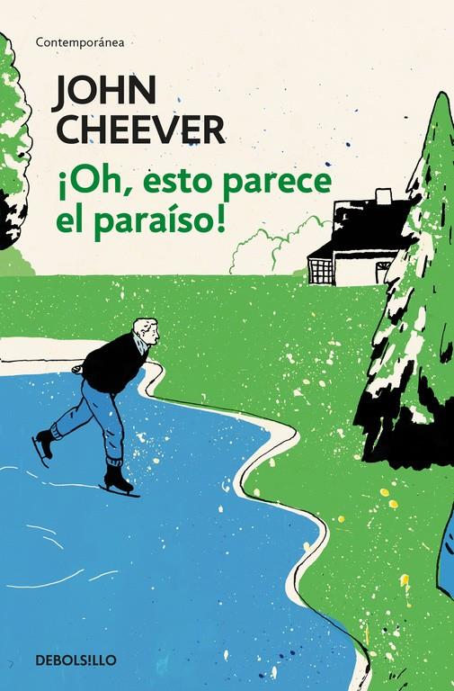 OH, ESTO PARECE EL PARAISO | 9788466342070 | CHEEVER, JOHN 