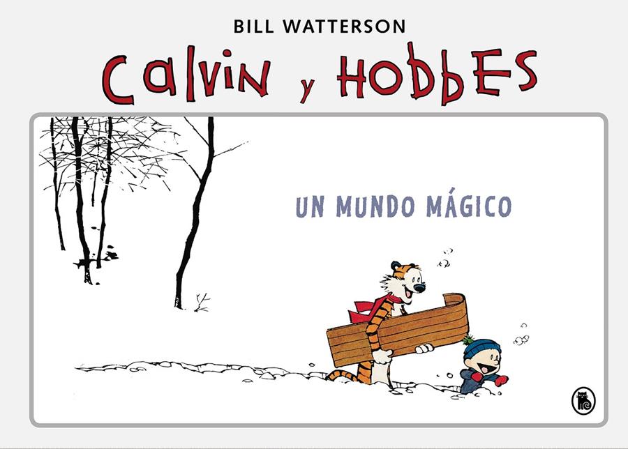 UN MUNDO MAGICO (SUPER CALVIN Y HOBBES 4) | 9788402422354 | WATTERSON, BILL