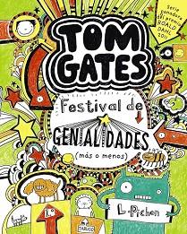 TOM GATES FESTIVAL DE GENIALIDADES  MAS O MENOS  | 9788421688144 | PICHON, LIZ