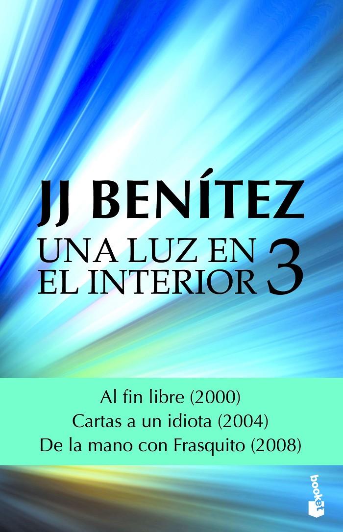 LUZ EN EL INTERIOR, 3   | 9788408182337 | BENITEZ, J. J.