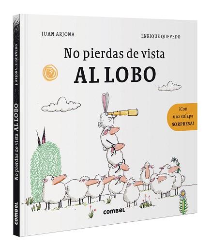 NO PIERDAS DE VISTA AL LOBO | 9788491018285 | ARJONA VAZQUEZ, JUAN