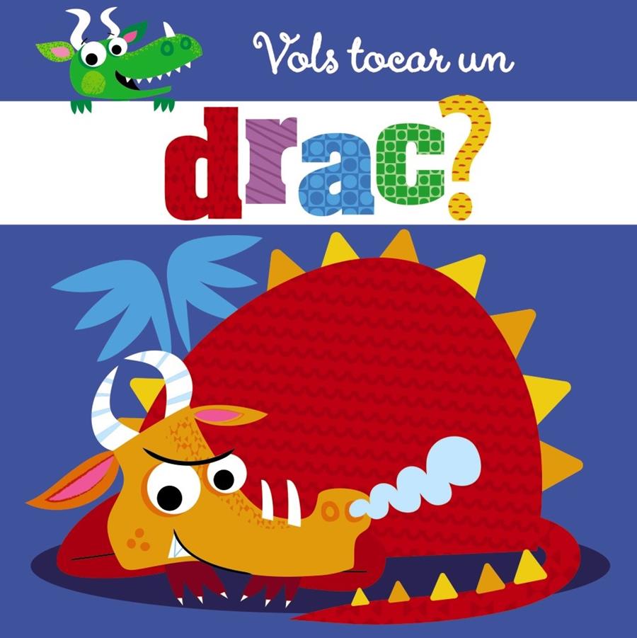 VOLS TOCAR UN DRAC | 9788499069357