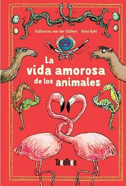 VIDA AMOROSA DE LOS ANIMALES, LA | 9788417383213 | VON DER GATHEN, KATHARINA