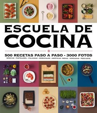 ESCUELA DE COCINA  EDICION ACTUALIZADA  ESCUELA DE COCINA | 9788416220724