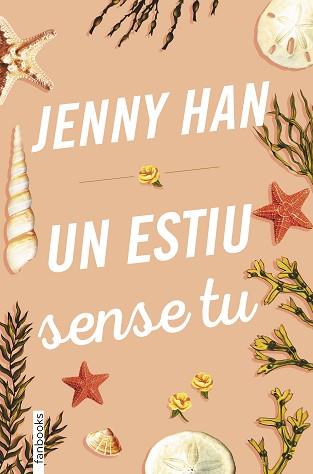 UN ESTIU SENSE TU | 9788417515379 | HAN, JENNY