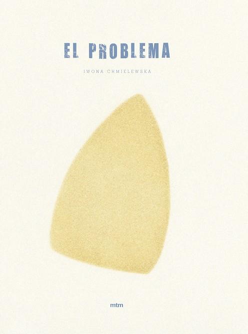 PROBLEMA, EL (REF MTM MT1723) | 9788417165017 | CHMIELEWSKA, IWONA