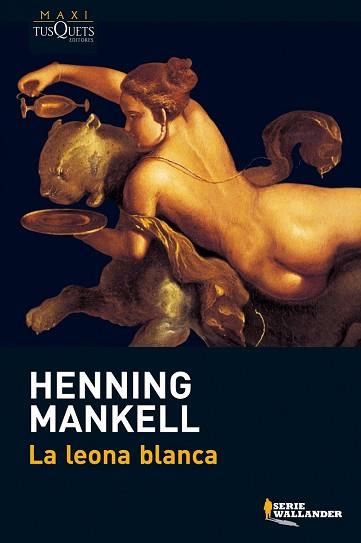 LEONA BLANCA, LA  | 9788483835227 | MANKELL, HENNING 