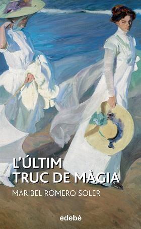 ULTIM TRUC DE MAGIA, L´ | 9788468316123 | ROMERO SOLER, MARIBEL 