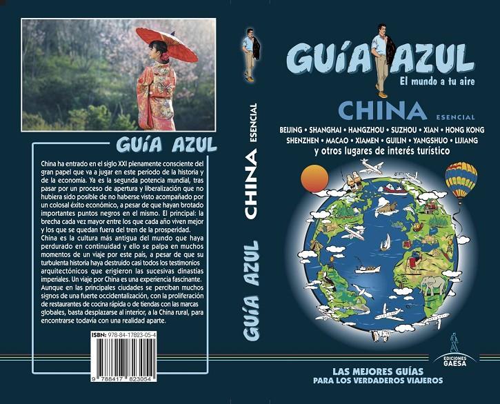 CHINA ESENCIAL GUIA AZUL | 9788417823054 | MAZARRASA, LUIS / CEINOS, PEDRO