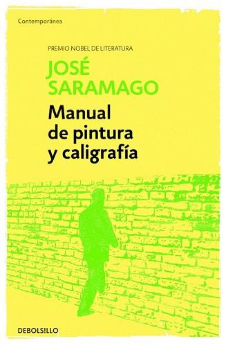 MANUAL DE PINTURA Y CALIGRAFIA | 9788490628652 | SARAMAGO,JOSE