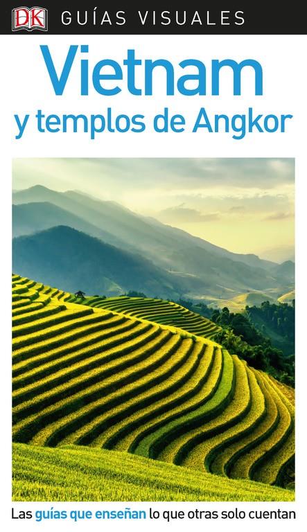 VIETNAM Y TEMPLOS DE ANGKOR GUIA VISUAL 2019 | 9780241381007