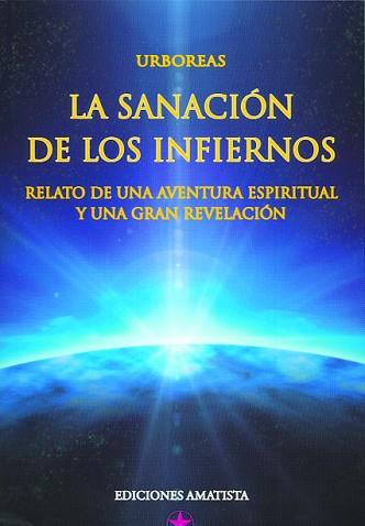 SANACION DE LOS INFIERNOS, LA  | 9788494025372 | URBOREAS