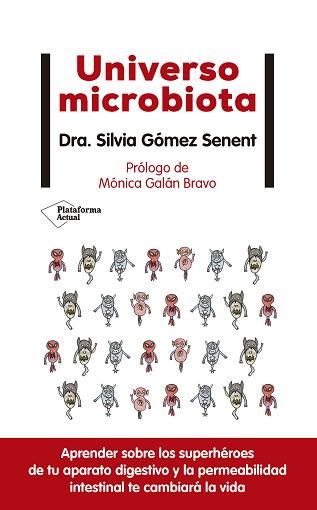 UNIVERSO MICROBIOTA | 9788418285974 | GOMEZ SENENT, SILVIA